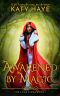 [The Four Kings 01] • Awakened by Magic (The Four Kings Book 1)